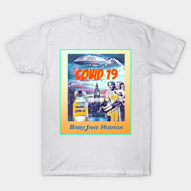 COVID 19 T-Shirt by ARTISTWERQ